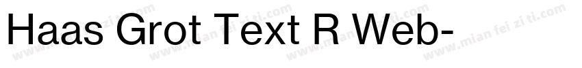 Haas Grot Text R Web字体转换